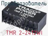 Преобразователь TMR 2-2412WI фотография 2.