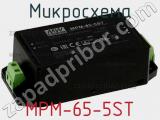 Микросхема MPM-65-5ST