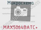 Микросхема MAX5064BATC+ 