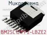 Микросхема BM2SC121FP2-LBZE2 фотография 2.