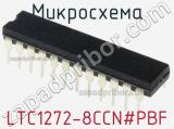 Микросхема LTC1272-8CCN#PBF