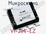 Микросхема VI-J04-EZ