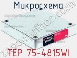 Микросхема TEP 75-4815WI фотография 3.