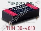 Микросхема THM 30-4813 