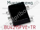 Микросхема BU4215FVE-TR фотография 2.