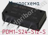 Микросхема PDM1-S24-S12-S