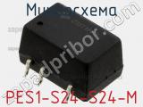 Микросхема PES1-S24-S24-M фотография 2.