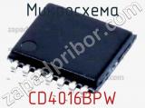 Микросхема CD4016BPW