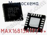 Микросхема MAX16813ATP/V+ 