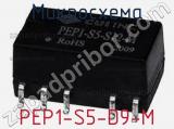 Микросхема PEP1-S5-D9-M