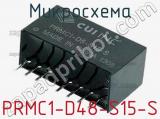 Микросхема PRMC1-D48-S15-S 