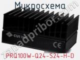 Микросхема PRQ100W-Q24-S24-H-D фотография 2.