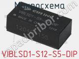 Микросхема VIBLSD1-S12-S5-DIP 