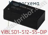 Микросхема VIBLSD1-S12-S5-DIP фотография 2.