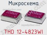 Микросхема THD 12-4823WI фотография 2.