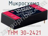 Микросхема THM 30-2421 фотография 3.