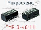 Микросхема TMR 3-4811HI 