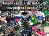 Микросхема TMR 6-4821WI 