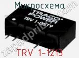 Микросхема TRV 1-1213 фотография 2.