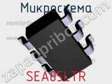 Микросхема SEA05LTR фотография 2.