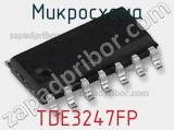 Микросхема TDE3247FP фотография 2.