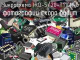 Микросхема IRQ-5/20-T110N-C 