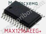 Микросхема MAX1296AEEG+ 