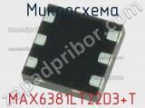 Микросхема MAX6381LT22D3+T 