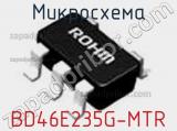 Микросхема BD46E235G-MTR 