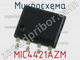 Микросхема MIC4421AZM