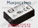 Микросхема JHM0612S12