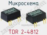 Микросхема TDR 2-4812 