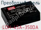 Преобразователь LDH-45A-350DA фотография 2.