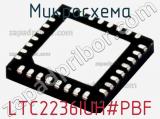 Микросхема LTC2236IUH#PBF