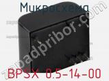 Микросхема BPSX 0.5-14-00 