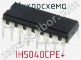 Микросхема IH5040CPE+