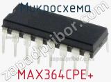 Микросхема MAX364CPE+ 