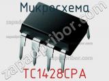 Микросхема TC1428CPA фотография 3.