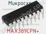 Микросхема MAX389CPN+ 