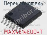 Переключатель MAX4614EUD+T фотография 3.