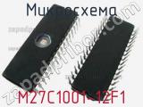 Микросхема M27C1001-12F1 