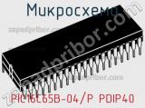 Микросхема PIC16C65B-04/P PDIP40 фотография 3.
