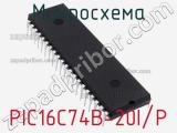 Микросхема PIC16C74B-20I/P