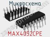 Микросхема MAX4052CPE 