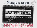 Микросхема MM74HC373WM фотография 2.