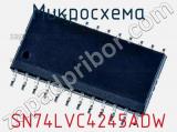 Микросхема SN74LVC4245ADW фотография 2.