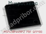 Микросхема MSP430F449IPZ PBF QFP100 