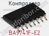 Контроллер BA9741F-E2 фотография 2.