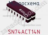 Микросхема SN74ACT14N фотография 3.