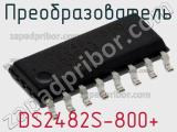 Преобразователь DS2482S-800+ фотография 2.